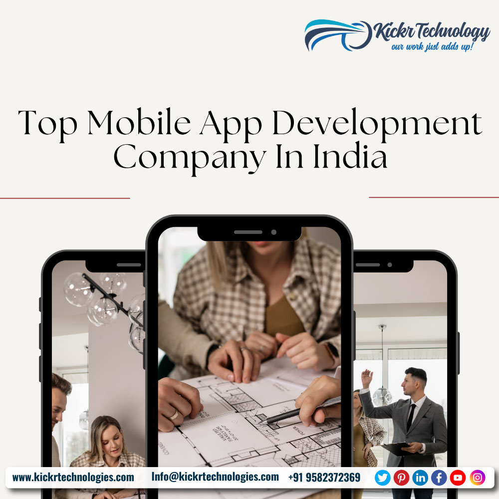 Top Mobile App Development Company In India | Kickr Technology