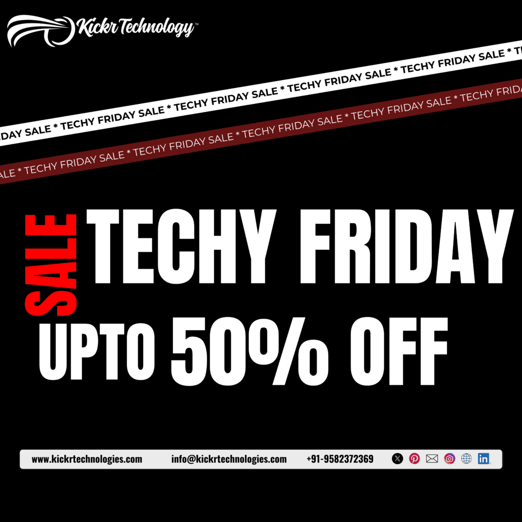 High‑contrast promotional banner by Kickr Technology showcasing the Techy Friday Sale 2025 with bold white text announcing “Up to 50% Off.” The design features black background, red SALE text, and repeating top bands that read “Techy Friday Sale.” Contact details for Kickr Technology appear at the bottom.
